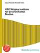 USC Wrigley Institute for Environmental Studies, Jesse Russell,Ronald Cohn 
