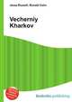 Vecherniy Kharkov, Jesse Russell,Ronald Cohn 
