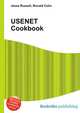 USENET Cookbook, Jesse Russell,Ronald Cohn 