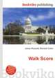 Walk Score, Jesse Russell,Ronald Cohn 