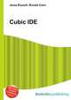 Cubic IDE, Jesse Russell,Ronald Cohn 