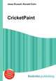 CricketPaint, Jesse Russell,Ronald Cohn 