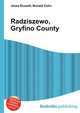 Radziszewo, Gryfino County, Jesse Russell,Ronald Cohn 