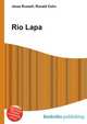 Rio Lapa, Jesse Russell,Ronald Cohn 