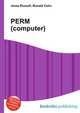 PERM (computer), Jesse Russell,Ronald Cohn 