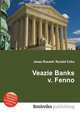 Veazie Banks v. Fenno, Jesse Russell,Ronald Cohn 