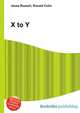 X to Y, Jesse Russell,Ronald Cohn 