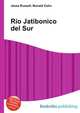 Rio Jatibonico del Sur, Jesse Russell,Ronald Cohn 