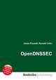 OpenDNSSEC, Jesse Russell,Ronald Cohn 