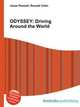 ODYSSEY: Driving Around the World, Jesse Russell,Ronald Cohn 