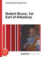 Robert Bruce, 1st Earl of Ailesbury, Jesse Russell,Ronald Cohn 
