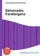 Sahamadio, Farafangana, Jesse Russell,Ronald Cohn 