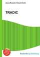TRADIC, Jesse Russell,Ronald Cohn 