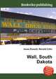 Wall, South Dakota, Jesse Russell,Ronald Cohn 