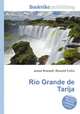 Rio Grande de Tarija, Jesse Russell,Ronald Cohn 