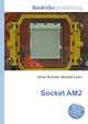 Socket AM2, Jesse Russell,Ronald Cohn 