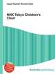 NHK Tokyo Children's Choir, Jesse Russell,Ronald Cohn 