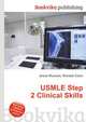 USMLE Step 2 Clinical Skills, Jesse Russell,Ronald Cohn 
