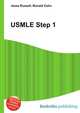 USMLE Step 1, Jesse Russell,Ronald Cohn 
