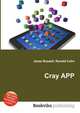Cray APP, Jesse Russell,Ronald Cohn 