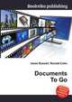 Documents To Go, Jesse Russell,Ronald Cohn 