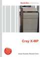 Cray X-MP, Jesse Russell,Ronald Cohn 