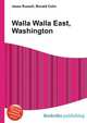Walla Walla East, Washington, Jesse Russell,Ronald Cohn 