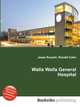Walla Walla General Hospital, Jesse Russell,Ronald Cohn 