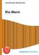 Rio Marin, Jesse Russell,Ronald Cohn 