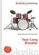 Year Long Disaster, Jesse Russell,Ronald Cohn 