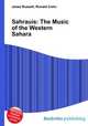 Sahrauis: The Music of the Western Sahara, Jesse Russell,Ronald Cohn 