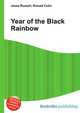 Year of the Black Rainbow, Jesse Russell,Ronald Cohn 