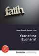 Year of the Eucharist, Jesse Russell,Ronald Cohn 