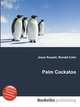Palm Cockatoo, Jesse Russell,Ronald Cohn 