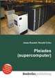 Pleiades (supercomputer), Jesse Russell,Ronald Cohn 