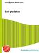 Soil gradation, Jesse Russell,Ronald Cohn 