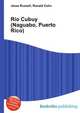 Rio Cubuy (Naguabo, Puerto Rico), Jesse Russell,Ronald Cohn 