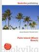 Palm Island (Miami Beach), Jesse Russell,Ronald Cohn 