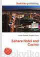 Sahara Hotel and Casino, Jesse Russell,Ronald Cohn 
