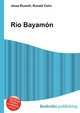 Rio Bayamon, Jesse Russell,Ronald Cohn 
