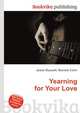 Yearning for Your Love, Jesse Russell,Ronald Cohn 
