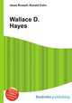 Wallace D. Hayes, Jesse Russell,Ronald Cohn 