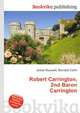 Robert Carrington, 2nd Baron Carrington, Jesse Russell,Ronald Cohn 