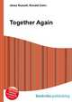 Together Again, Jesse Russell,Ronald Cohn 