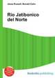 Rio Jatibonico del Norte, Jesse Russell,Ronald Cohn 