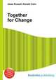 Together for Change, Jesse Russell,Ronald Cohn 