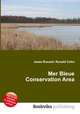 Mer Bleue Conservation Area, Jesse Russell,Ronald Cohn 