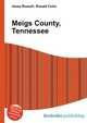Meigs County, Tennessee, Jesse Russell,Ronald Cohn 