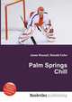 Palm Springs Chill, Jesse Russell,Ronald Cohn 