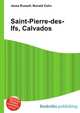 Saint-Pierre-des-Ifs, Calvados, Jesse Russell,Ronald Cohn 